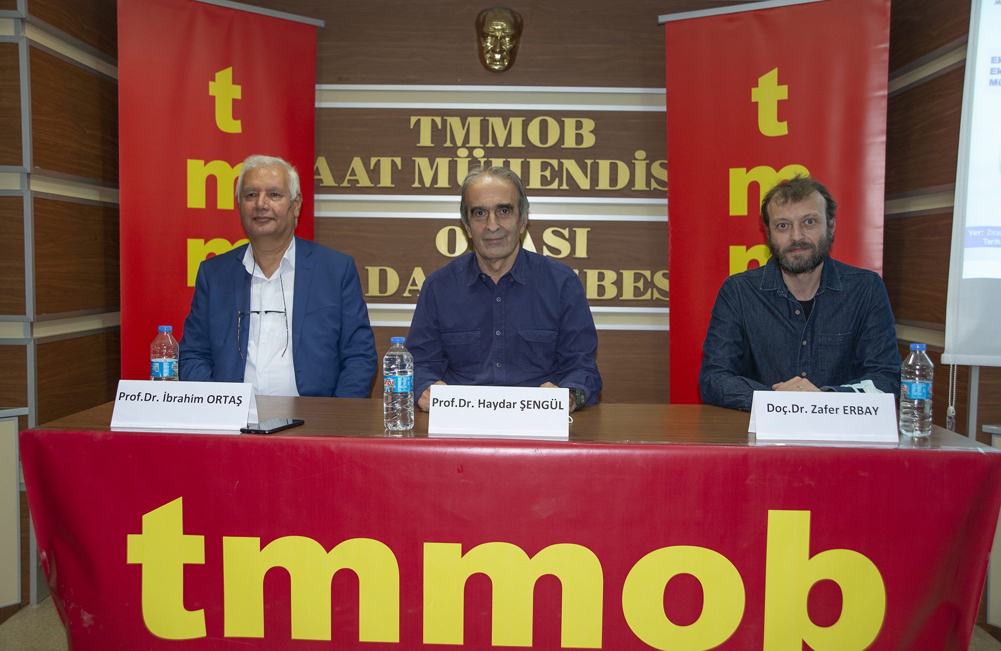 “EKONOMİK, EKOLOJİK VE MÜHENDİSLİK BOYUTUYLA GIDA HAKKI” PANELİ