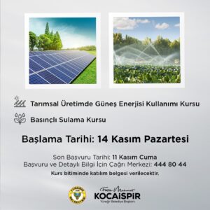 TARIMDA GÜNEŞ ENERJİSİ KULLANIMI VE SULAMA KURSLARI AÇILIYOR