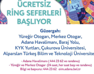 Büyükşehir, ÇÜ ve ATÜ öğrencileri için ücretsiz ring seferleri başlattı