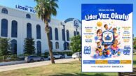 İstanbul Lider Koleji Adana Kampüsü’nden Çocuklara Eğitici ve Eğlenceli Yaz Okulu
