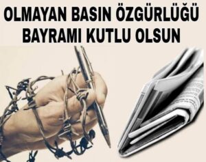 Basın özgürlüğü için mücadele günü.