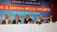 AK Parti Adana 100. İl Danışma Meclisi Toplantısı yapıldı