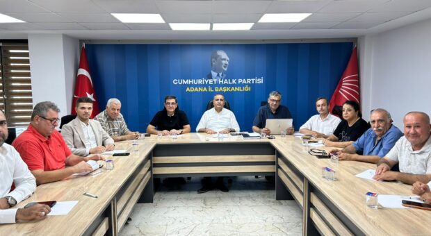 CHP Adana İl Yönetiminde, Görev Dağılımı yapıldı.